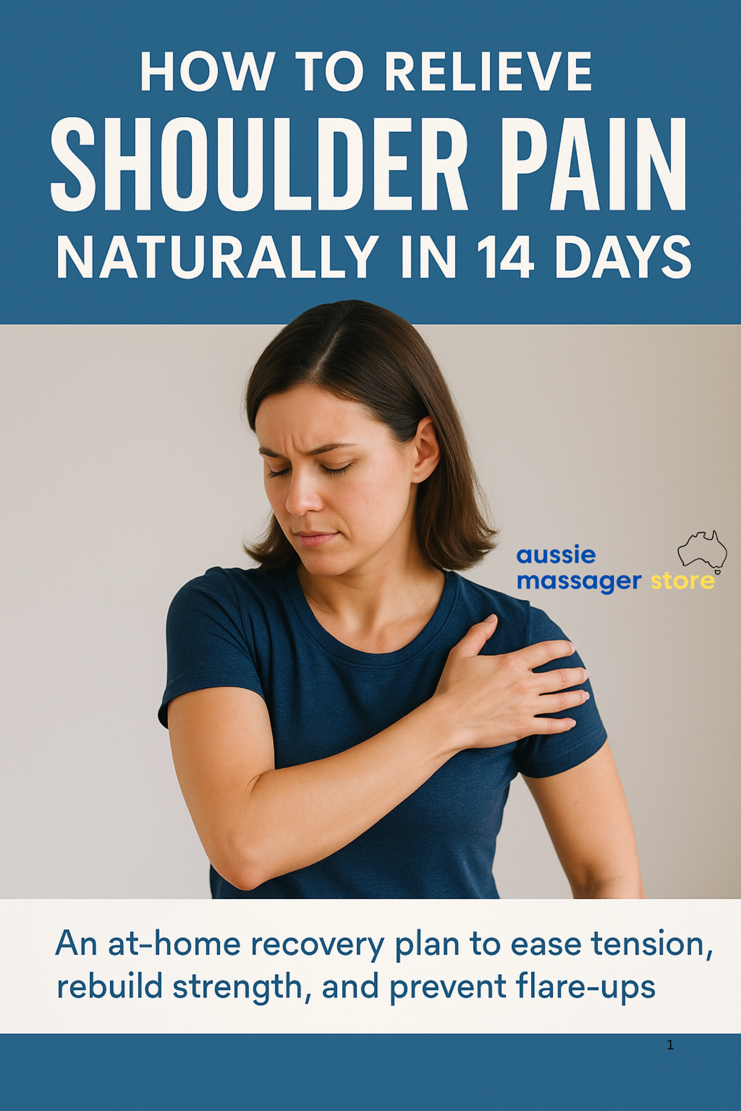 How to Relieve Shoulder Pain Naturally in 14 Days